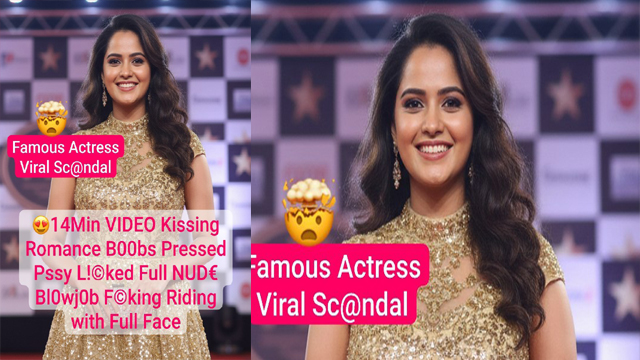 Famous South Actress Most Viral Scandal Romance Boobs & Fucking Video