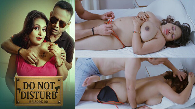 Do Not Disturb Ep 02 – 2025 Hot Web Series – MoodX