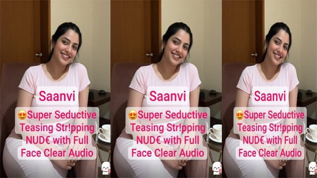 Saanvi Khan Punjabi Makeup Artist – Super Seductive Premium Live Porn Video